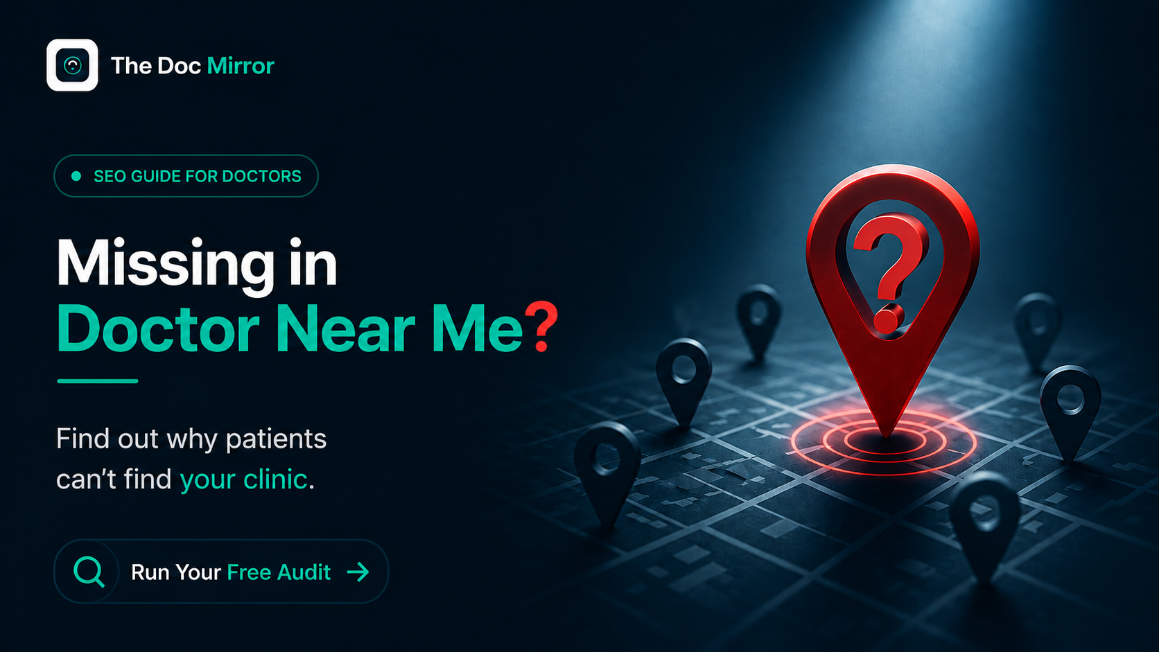 Why Your Clinic Doesn't Show Up in "Doctor Near Me"